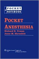 Richard D Urman: Pocket Anesthesia