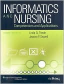Linda Q. Thede: Informatics and Nursing 3/e: Opportunities and Challenges