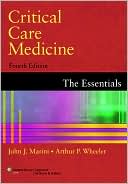 Book cover image of Critical Care Medicine: The Essentials by John J. Marini