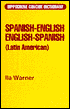 Ila Warner: SPANISH-ENG/E-S(LAT AM)CONC DICT
