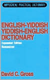 David C. Gross: YIDDISH-ENG/E-Y PRAC DICT