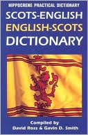 Book cover image of SCOTS-ENG/E-S PRAC DICT > by David Ross