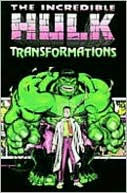 Book cover image of Incredible Hulk: Transformations by Stan Lee