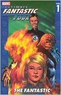 Book cover image of Ultimate Fantastic Four, Volume 1: The Fantastic by Adam Kubert