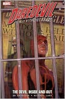Michael Lark: Daredevil: The Devil, Inside and Out, Volume 1