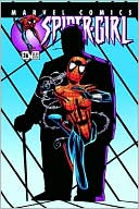 Pat Olliffe: Spider-Girl, Volume 7: Betrayed Digest