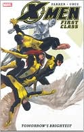 Book cover image of X-Men: First Class: Tomorrow's Brightest by Roger Cruz