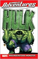 Book cover image of Marvel Adventures Hulk, Volume 1: Misunderstood Monster Digest by David Nakayama