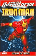 James Cordeiro: Marvel Adventures Iron Man, Volume 1: Heart of Steel Digest