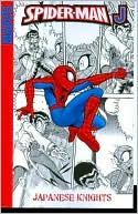 Book cover image of Spider-Man J: Japanese Knights Digest by Yamanaka Akira