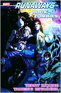 Book cover image of Runaways, Volume 10: Rock Zombies Digest by Takeshi Miyazawa