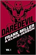 Book cover image of Daredevil by Frank Miller and Klaus Janson, Volume 1 by Frank Miller
