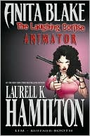 Book cover image of Anita Blake, Vampire Hunter: The Laughing Corpse, Book 1: Animator, Vol. 1 by Ron Lim