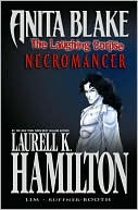 Laurell K. Hamilton: Anita Blake, Vampire Hunter: The Laughing Corpse, Book 2: Necromancer