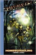 Book cover image of Runaways, Volume 11: Homeschooling Digest by Kathryn Immonen