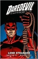 Book cover image of Daredevil: Lone Stranger by John Romita Jr.