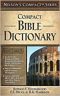 Book cover image of Compact Bible Dictionary: Nelson's Compact Series by Ronald F. Youngblood