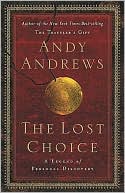 Andy Andrews: The Lost Choice