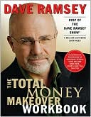 Book cover image of The Total Money Makeover Workbook by Dave Ramsey