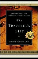 Book cover image of The Traveler's Gift: Seven Decisions that Determine Personal Success by Andy Andrews