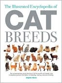 Book cover image of The Illustrated Encyclopedia of Cat Breeds by Angela Rixon