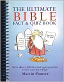 Book cover image of The Ultimate Bible Fact & Quiz Book by Martin Manser