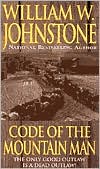 William W. Johnstone: Code of the Mountain Man