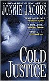 Book cover image of Cold Justice by Jonnie Jacobs