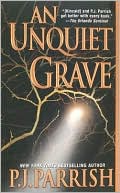 Book cover image of An Unquiet Grave by P.J. Parrish