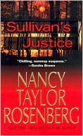 Book cover image of Sullivan's Justice (Carolyn Sullivan Series #2) by Nancy Taylor Rosenberg