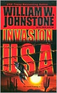 Book cover image of Invasion USA by William W. Johnstone
