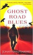 Book cover image of Ghost Road Blues by Jonathan Maberry
