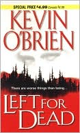 Kevin O'Brien: Left for Dead