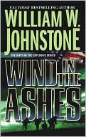 William W. Johnstone: Wind in the Ashes