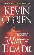 Kevin O'Brien: Watch Them Die