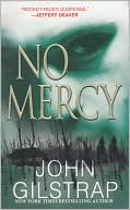 Book cover image of No Mercy by John Gilstrap