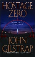 Book cover image of Hostage Zero by John Gilstrap