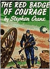 Stephen Crane: The Red Badge of Courage