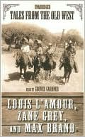 Louis L'Amour: Tales from the Old West