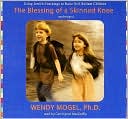 Wendy Mogel: The Blessing of a Skinned Knee: Using Jewish Teachings to Raise Self-Reliant Children