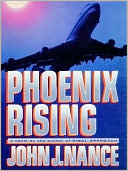 John J. Nance: Phoenix Rising