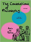 Alain de Botton: The Consolations of Philosophy