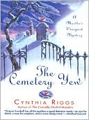 Cynthia Riggs: The Cemetery Yew