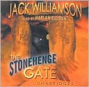 Jack Williamson: Stonehenge Gate
