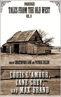 Louis L'Amour: Tales from the Old West: Volume II