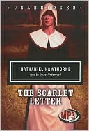 Nathaniel Hawthorne: The Scarlet Letter: Classic Collection