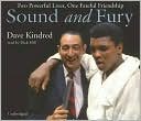 Dave Kindred: Sound and Fury