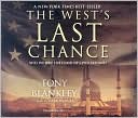 Book cover image of The West's Last Chance: Will We Win the Clash of Civilizations? by Tony Blankley