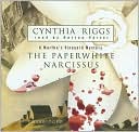 Book cover image of The Paperwhite Narcissus by Cynthia Riggs