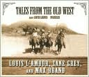 Louis L'Amour: Tales from the Old West